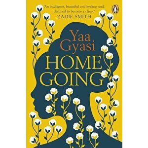 Homegoing - Yaa Gyasi imagine