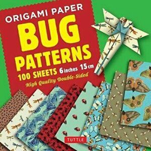 Origami Paper 100 Sheets Bug Patterns 6" (15 CM): Tuttle Origami Paper: High-Quality Origami Sheets Printed with 8 Different Designs: Instructions for imagine