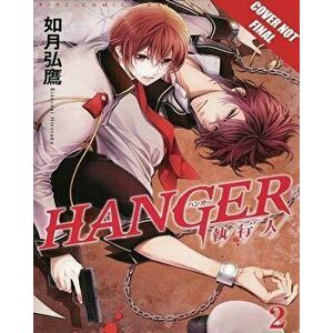 Hanger Vol. 02, Paperback - Hirotaka Kisaragi imagine
