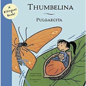 Pulgarcita/Thumbelina, Paperback - Francesc Capdevila (Max) imagine