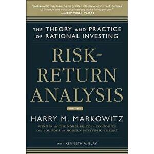 Risk-Return Analysis: The Theory and Practice of Rational Investing (Volume One), Hardcover - Harry M. Markowitz imagine
