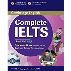 Complete Ielts Bands 6.5-7.5 Student's Book Without Answers [With CDROM], Hardcover - Guy Brook-Hart imagine