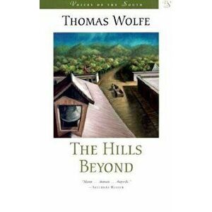 Hills Beyond (Revised), Paperback - Thomas Wolfe imagine