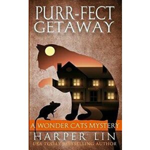 Purr-Fect Getaway, Paperback - Harper Lin imagine