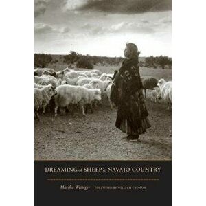 Dreaming of Sheep in Navajo Country, Paperback - Marsha Weisiger imagine