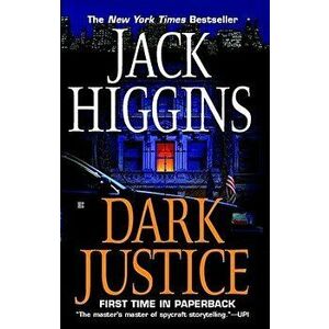 Dark Justice - Jack Higgins imagine