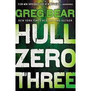 Hull Zero Three, Paperback - Greg Bear imagine