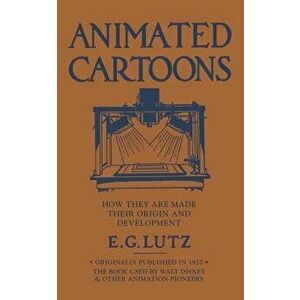 Animated Cartoons, Paperback - E. Lutz imagine