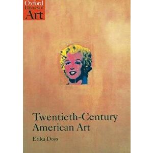 Oxford History of Art, Paperback - Erika Doss imagine