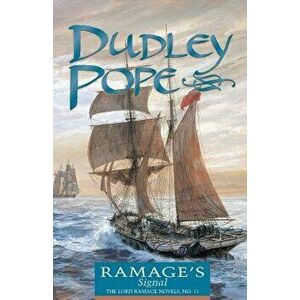 Ramage's Signal: The Lord Ramage Novels, Paperback - Dudley Pope imagine
