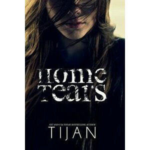 Home Tears, Paperback - Tijan imagine