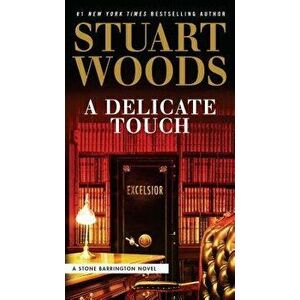 A Delicate Touch - Stuart Woods imagine