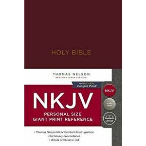 NKJV, Reference Bible, Personal Size Giant Print, Hardcover, Burgundy, Red Letter Edition, Comfort Print - Thomas Nelson imagine