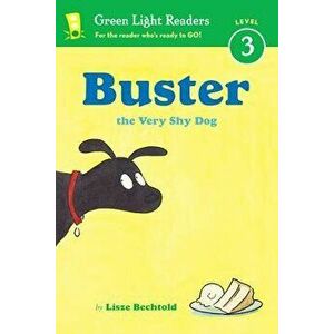 Buster the Very Shy Dog, Paperback - Lisze Bechtold imagine