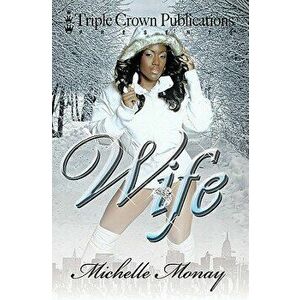 Wife, Paperback - Michelle Monay imagine