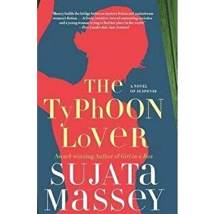 The Typhoon Lover: The Authoritative History of the War for the Holy Land, Paperback - Sujata Massey imagine