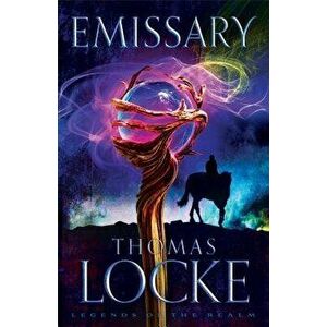 Emissary, Paperback - Thomas Locke imagine