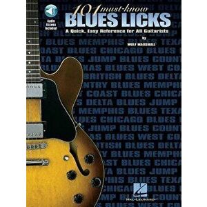 101 Must-Know Blues Licks [With CD (Audio)] - Wolf Marshall imagine