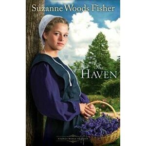 The Haven, Paperback - Suzanne Woods Fisher imagine