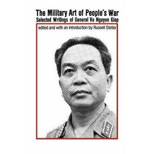 Military Art of People's War, Paperback - Vo Nguyen Giap imagine