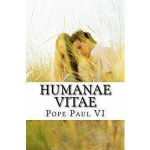 Humane Vitae, Paperback - Pope Paul VI imagine
