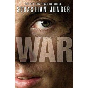 War, Hardcover - Sebastian Junger imagine