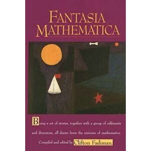Fantasia Mathematica - Clifton Fadiman imagine