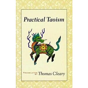 Practical Taoism, Paperback - Thomas Cleary imagine