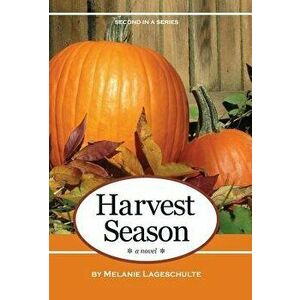 Harvest Season, Hardcover - Melanie Lageschulte imagine