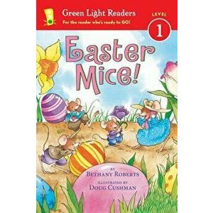 Easter Mice!, Hardcover - Bethany Roberts imagine
