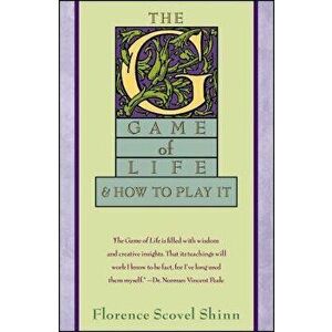 The Game of Life, Paperback - Florence Scovel Shinn imagine