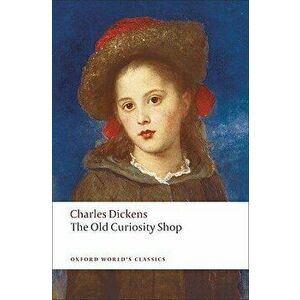 The Old Curiosity Shop, Paperback - Charles Dickens imagine