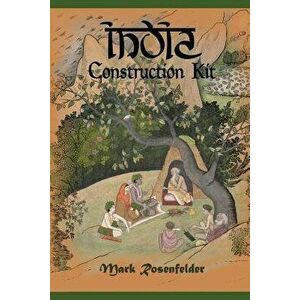 India Construction Kit, Paperback - Mark Rosenfelder imagine