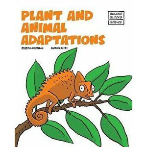 Plant and Animal Adaptions, Paperback - Samuel Hiti imagine