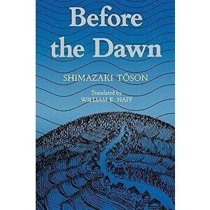 Shimazaki: Before the Dawn Paper - Shimazaki Toson imagine