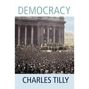 Democracy, Paperback - Charles Tilly imagine