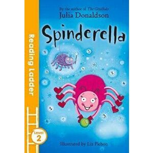 Spinderella: Level 2, Paperback - Julia Donaldson imagine