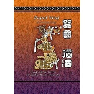 Popol Vuh En Escritura Maya, Paperback - John Garcia imagine