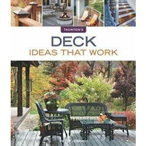 Deck Ideas That Work, Paperback - Peter Jeswald imagine