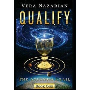 Qualify, Hardcover - Vera Nazarian imagine