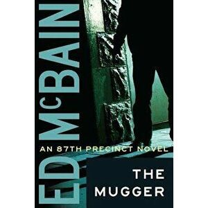 The Mugger, Paperback - Ed McBain imagine