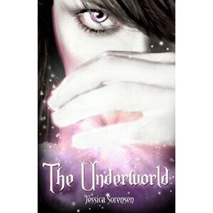 The Underworld: Fallen Star Series, Paperback - Jessica Sorensen imagine