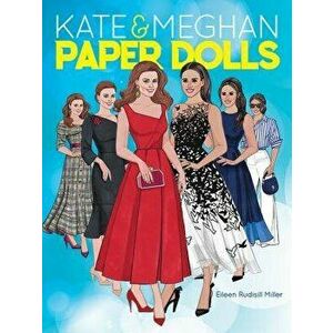 Kate and Meghan Paper Dolls, Paperback - Eileen Rudisill Miller imagine