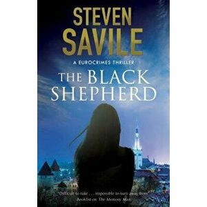 The Black Shepherd, Hardcover - Steven Savile imagine