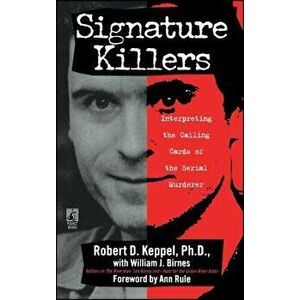 Signature Killers, Paperback - Robert Keppel imagine