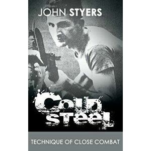Cold Steel, Hardcover - John Styers imagine