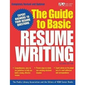The Guide to Basic Resume Writing, Paperback - Public Library Association imagine