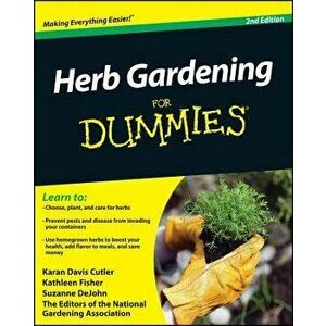 Herb Gardening for Dummies, Paperback - Karan Davis Cutler imagine