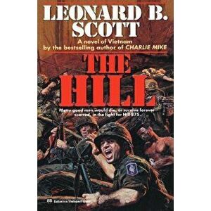 The Hill, Paperback - Leonard B. Scott imagine