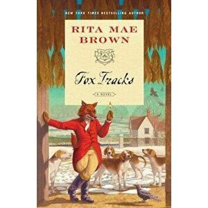 Fox Tracks, Paperback - Rita Mae Brown imagine